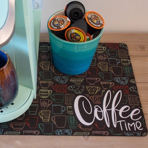 Coffee Time Coffee Maker Mat - Washable Coffee Placemat, Coffee Bar Decor, or Coffee Lover Gift