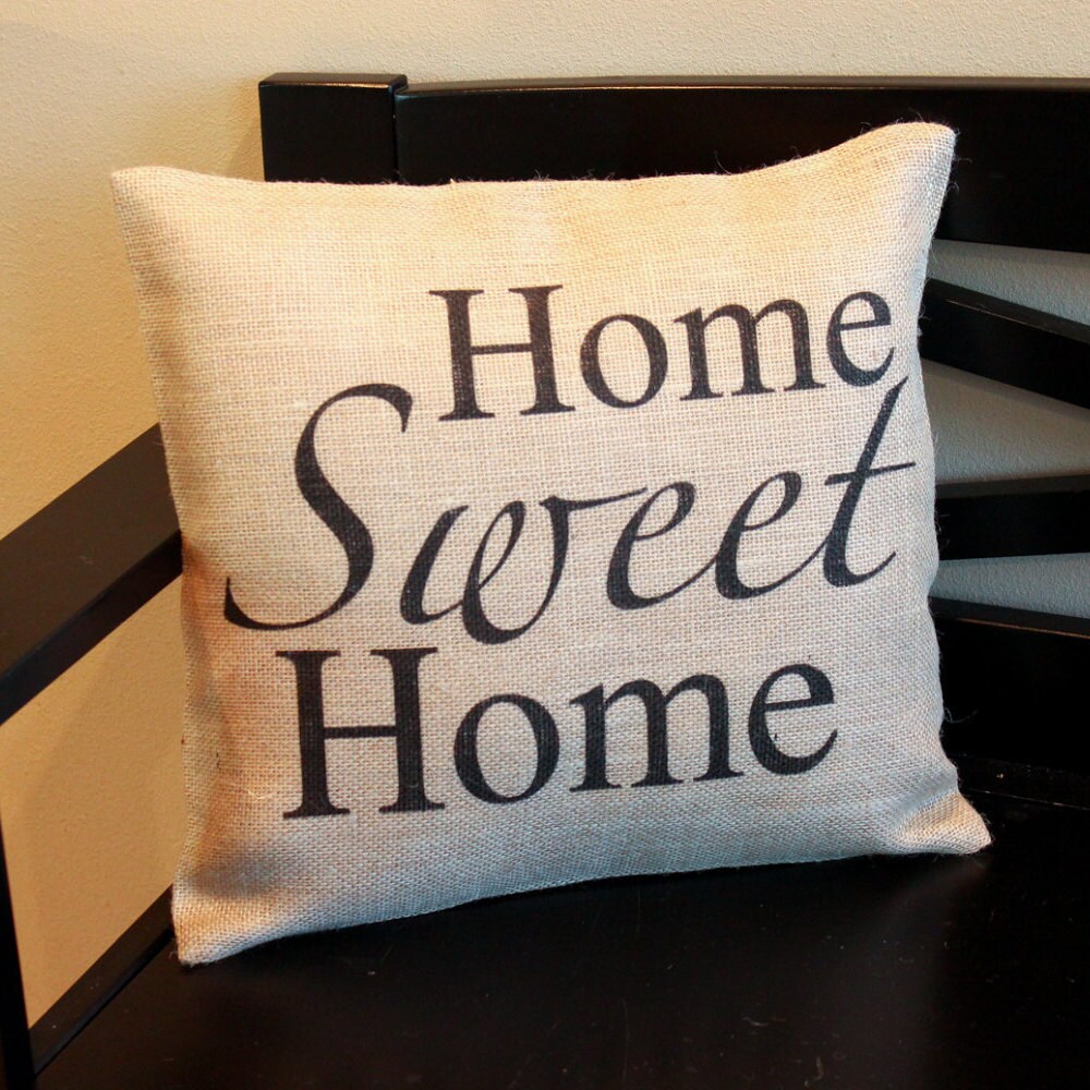 Home Sweet Home Burlap Throw Pillow For Your Entryway Bench