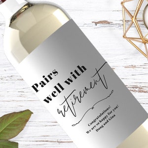 Pairs Well with Retirement Custom Wine Label, Retirement Gift, Work Wine Sticker, Custom Wine Gift, Retirement Party Favors