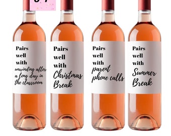Teacher Wine Labels - Teacher Wine Stickers - New Teacher Gift Wine Basket - School Year Gift - Unique Wine Gift Idea
