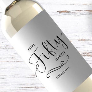 Fifty Birthday Wine Label, Custom 50 Wine Label, Funny 50th birthday gift, Unique 50th present, 50th birthday party decor
