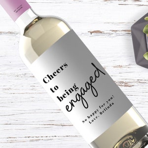Engagement Wine Label, Engagement Gift, Cheers to being Engaged, Gift for her, Bride Gift 411