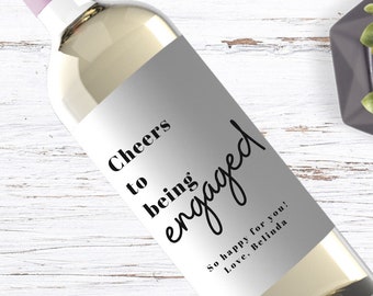 Engagement Wine Label, Engagement Gift, Cheers to being Engaged, Gift for her, Bride Gift 411
