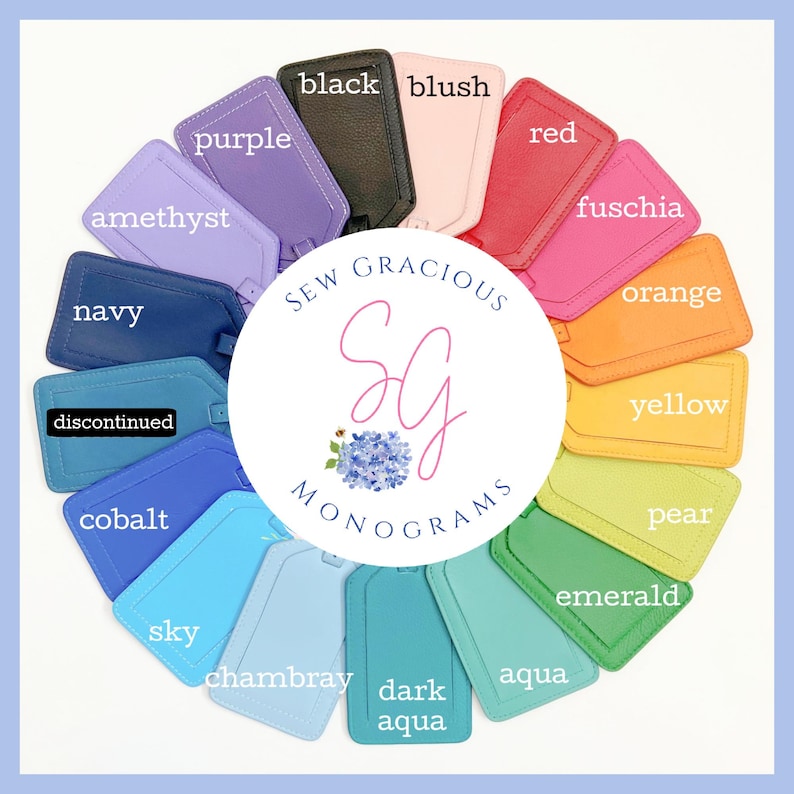 May include: A colour chart of leather luggage tags with the text "Sew Gracious SG Monograms" in the centre. The tags are arranged in a circle with the colours: amethyst, navy, cobalt, sky, chambray, dark aqua, aqua, emerald, pear, yellow, orange, fuschia, red, blush, black, and purple.
