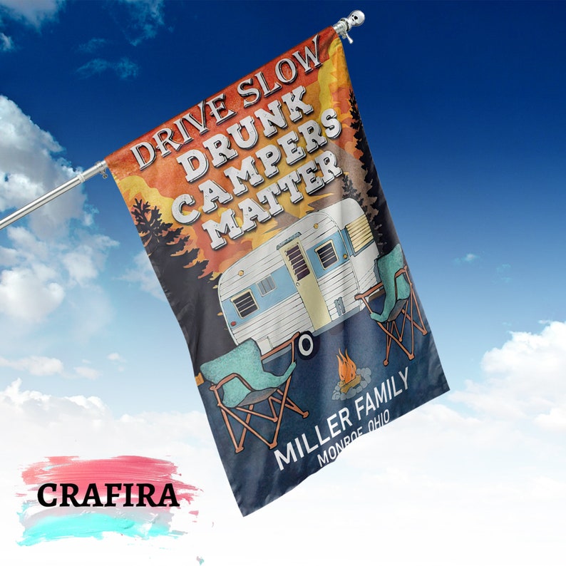 Personalized Camping Flag Custom Camping Flag Drive Slow Etsy