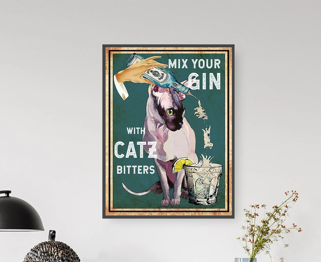 Mix Your Gin With Catz Bitters Framed Canvas Poster Funny Cat Etsy