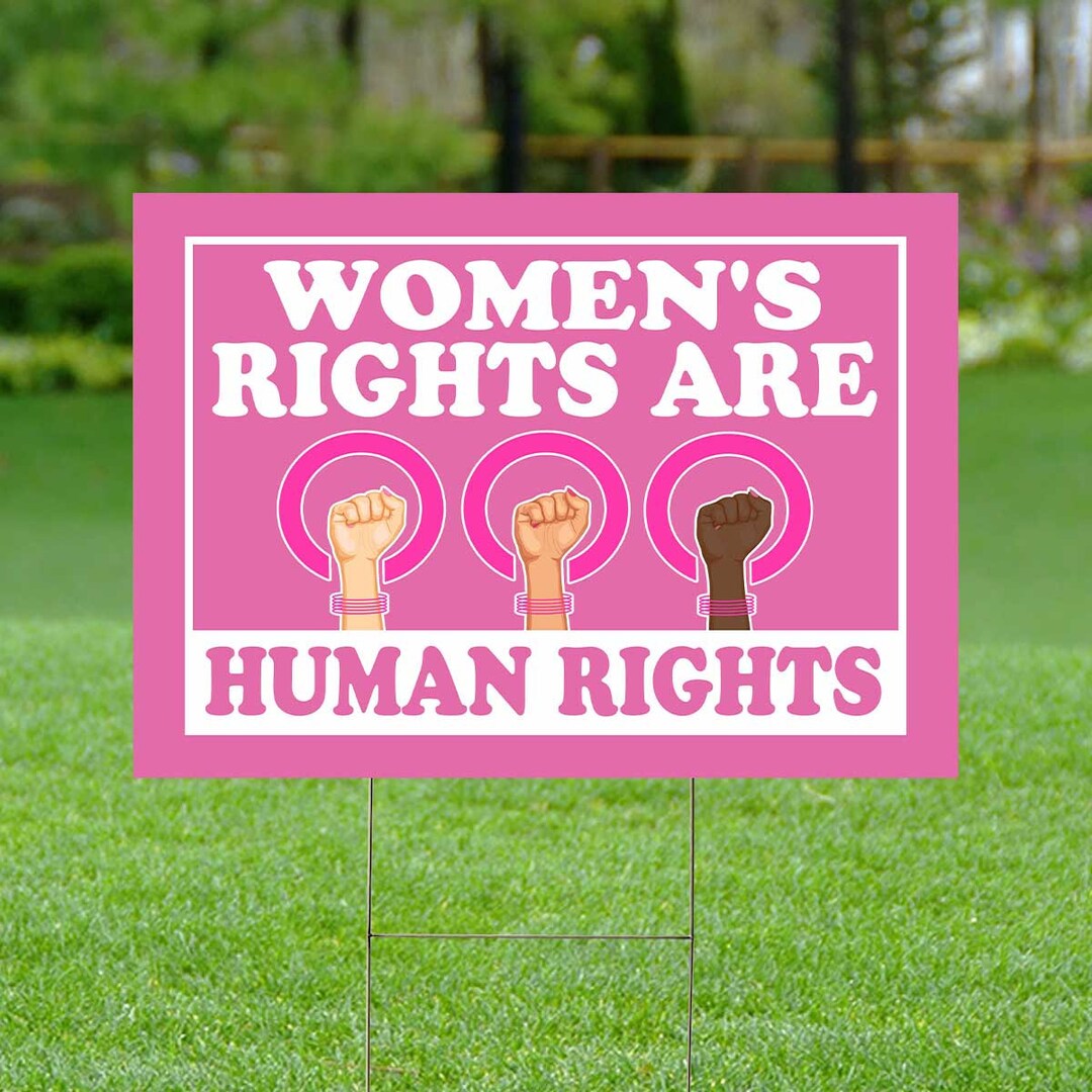 Women's Rights Are Human Rights Yard Sign Pro Women Pro Etsy