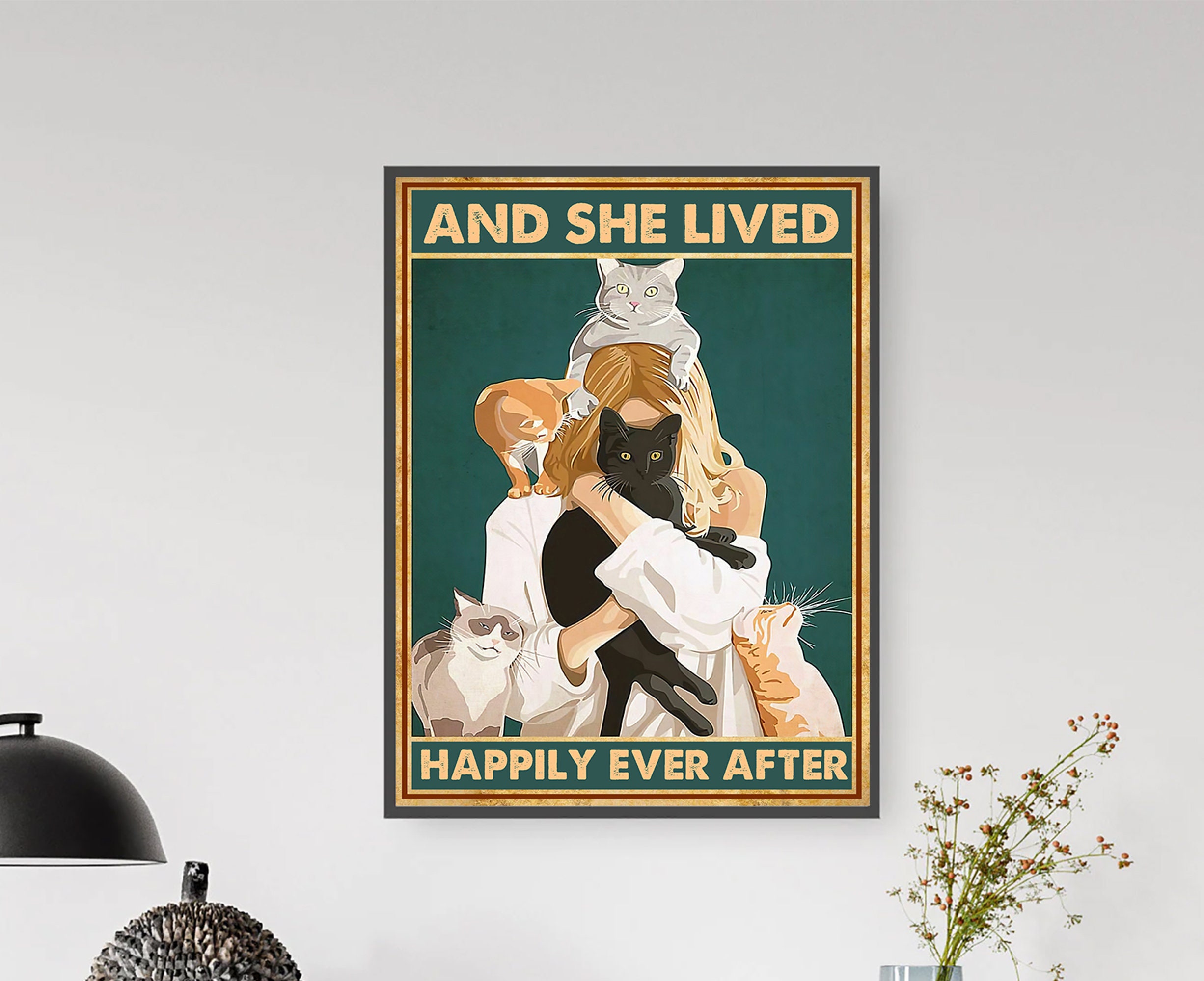 Funny Cat And She Lived Happily Ever After Canvas Poster Girl Etsy 日本