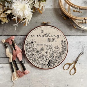 Do Everything In Love Embroidery Floral Pattern, Religious Embroidery Pattern, Christian Hand Embroidery Pattern, Embroidery Hoop Pattern