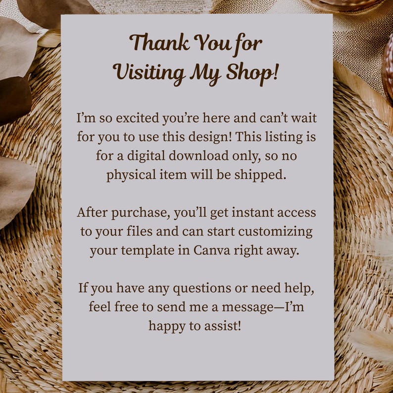 Puede incluir: Un anuncio de descarga digital con el texto "Thank You for Visiting My Shop!" en fuente marr&oacute;n. El texto explica que el anuncio es para una descarga digital y proporciona instrucciones de uso. El fondo es de color neutro.