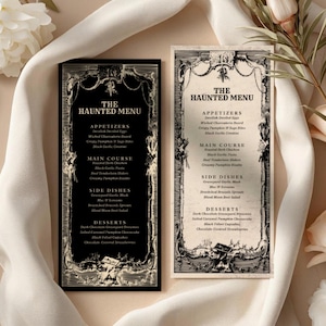 May include: Two rectangular menu cards titled The Haunted Menu, one with a black background and white text, the other with a cream background and black text. Both feature ornate, vintage-style decorative borders and list sections for appetizers, main courses, side dishes, and desserts.