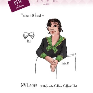 May include: A black and white illustration of a woman wearing a black dress with green trim and a white bow. The illustration is for a sewing pattern for a 1930s style jabot, collar, cuffs, and gilet. The text "NVL 5072 1930s Jabots, Collars, Cuffs & Gilet" is below the illustration. The text "Vintage Sewing for the Stout Woman www.newvintagelady.com" is below the pattern description.