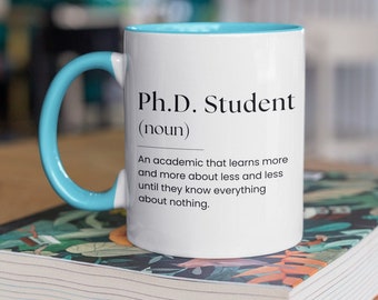 PhD Student Mug | Scientist Mug, Gift for Science Lovers, Gifts for Students, Gifts for Scientists, Gifts for Graduation