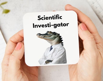 Funny Science Coaster | Hard-board Coaster, Scientific Investigator, Science gift, gift for scientists, biology gift, Science Teacher Gift