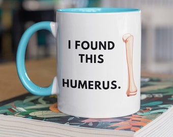 Funny Science Mug, Anatomy Humerus Mug, Gift for lecturers, Biology Mug, Gift for scientists, gift for students, anatomy gift