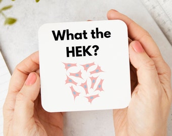 Funny Science HEK Cell Coaster | Science Pun Gift, Science Teacher Gift, Science Gift for Scientists, Biology Chemistry Physics Gift Coaster