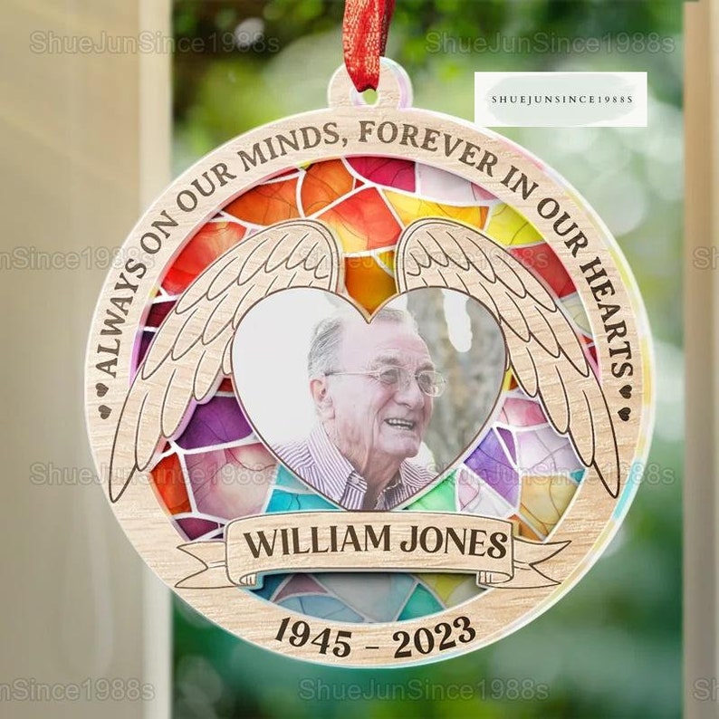 Custom Photo Suncatcher Ornament, Always On Our Minds Forever In Our Hearts Suncatcher Ornament, Memorial Suncatcher image 2