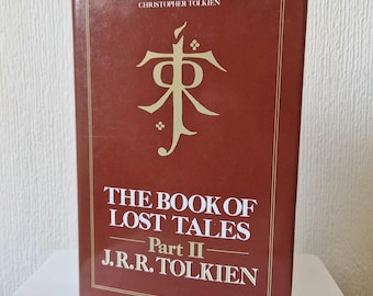 El libro de los cuentos perdidos de J.R.R. Tolkien, Parte II, 1.ª edición, tapa dura, 1991.