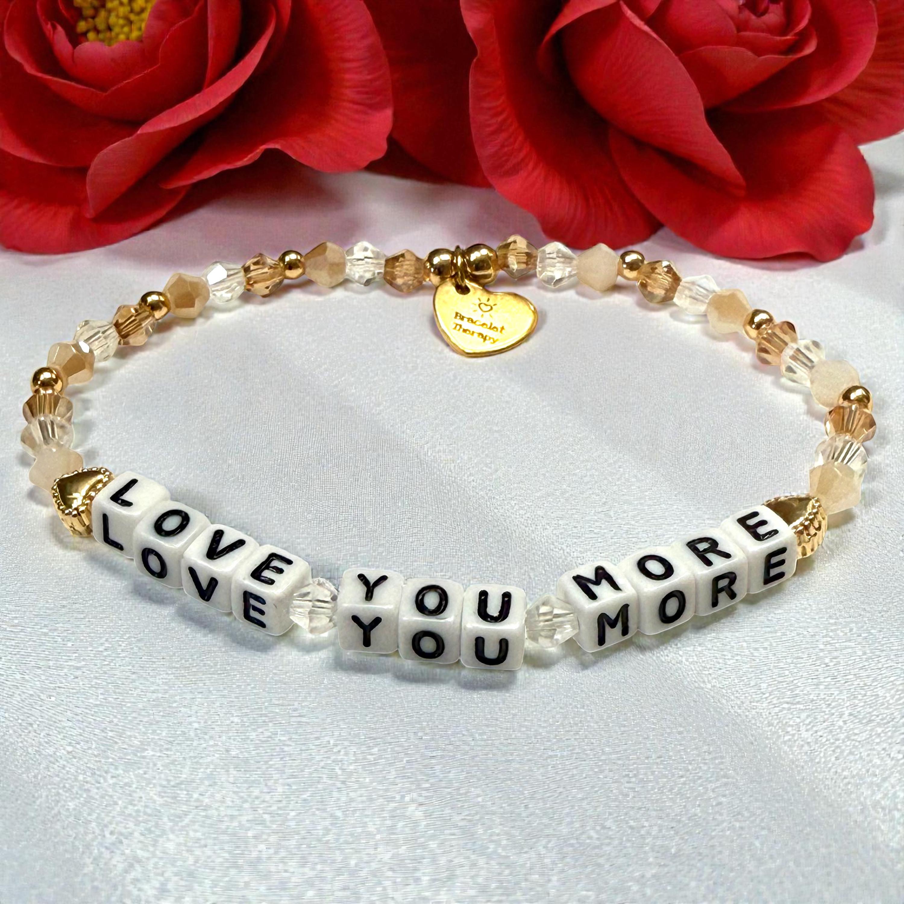 Love You More Bracelet | Love Bracelet | Heart Bracelet