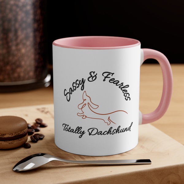 Sassy & Fearless Dachshund Accent Coffee Mug 11oz, Dachshund Lover Gift, Weiner Dog Mug, Best Mother Day Gift, Dachshund Owner Gift, Gift
