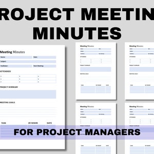 May include: A set of five printable project meeting minutes templates for project managers. Each template includes sections for name, date, subject, attendees, project summary, meeting goals, and tasks.