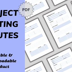 May include: A printable PDF template for project meeting minutes. The template includes sections for date, topic, attendees, project summary, meeting goals, action items, and notes.