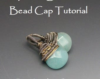 Textile Bead Cap for Briolette Beads Tutorial Instant Download