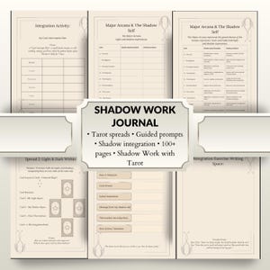 May include: A journal with pages for shadow work, tarot spreads, and guided prompts. The cover reads "Shadow Work Journal" with bullet points listing features. Pages include sections for integration activities and exercises.