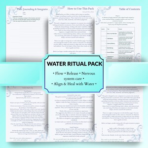May include: A Water Ritual Pack with the text "Flow, Release, Nervous system care, Align & Heal with Water" on a white background. The pack includes pages with text and a table of contents.