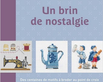 Hors d’ore de l’air maintenant - Véronique Enginger DMC Un peu de nostalgie n27 - Français Cross Stitch Craft Book