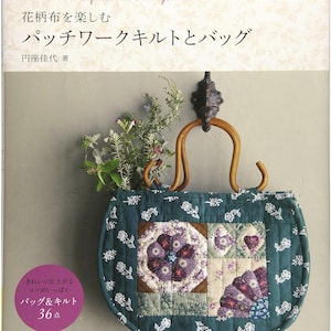 Flower Patchwork an Bag - Japanese Craft Book