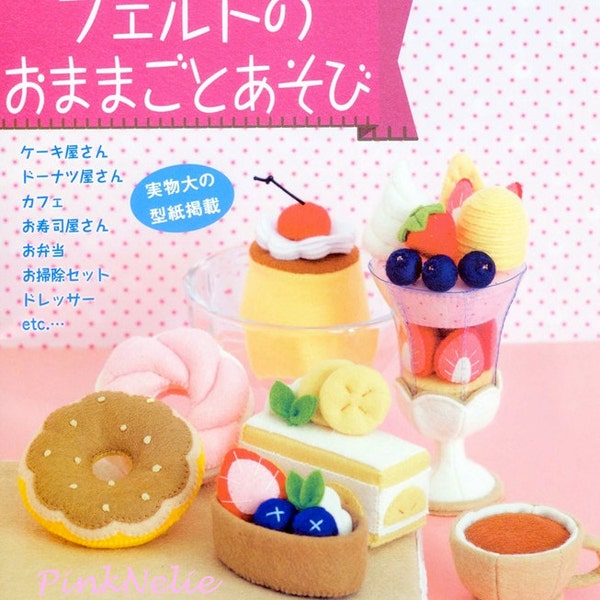 Playtime and Felt Food n3419 Japanese Craft Book