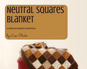 Neutral Squares Blanket Crochet Pattern