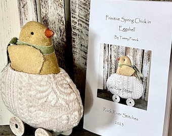 PATTERN PDF Digital Primitive Spring Chick in Eggshell Pattern, Sewing Pattern