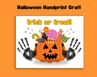 May include: A Halloween handprint craft with a black handprint on each side of a pumpkin filled with sweets. The text "trick or treat!" is written above the pumpkin.