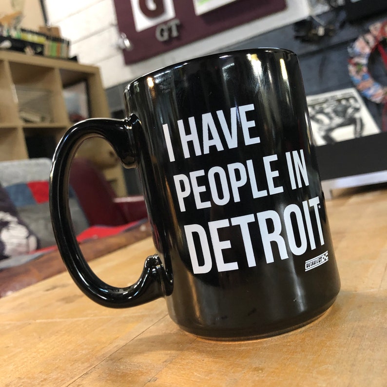 I have people in Detroit Ceramic Mug image 2