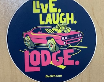 Live. Laugh. Lodge. Sticker