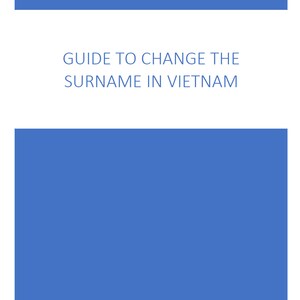 Alterar sobrenome, Vietnã, cônjuge estrangeiro, estado civil Vietnã, cidadão vietnamita casado com estrangeiro, Hướng dẫn đổi họ ở Việt Nam