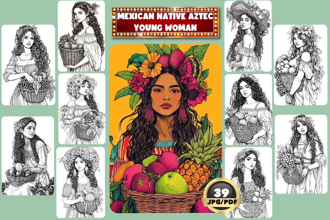Aztec Woman Coloring Book: Mexican Fruits, Grayscale Art (printable PDF ...