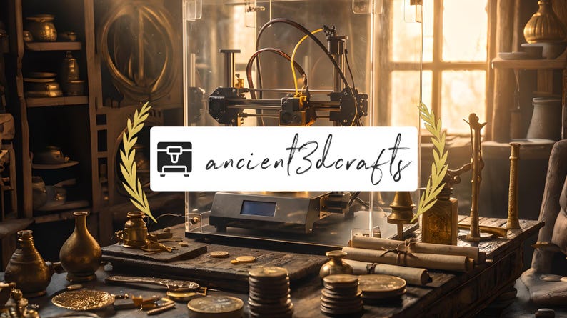 May include: A 3D printer enclosed in a clear case sits on a dark wooden table surrounded by brass vessels, scrolls, and stacks of coins. A white rectangular label features the text ancient3dcrafts with a printer icon and gold laurel leaves.