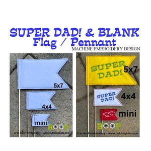 4x4 5x7 mini SUPER DAD and Blank Flag Pennant Machine Embroidery In-The-Hoop Design ITH cupcake
