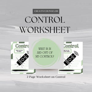 Puede incluir: Una hoja de trabajo de dos páginas sobre el control con un esquema de color verde y negro. La hoja de trabajo presenta un control remoto y el texto "What is in and out of my control?"
