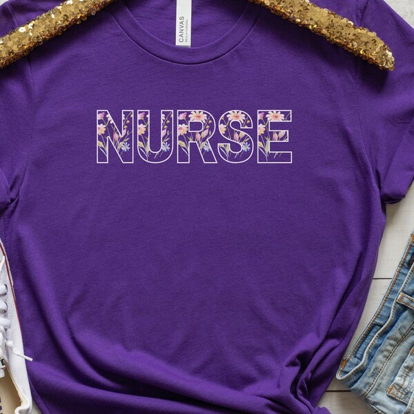 Short Sleeve Tee, nurse shirt, lpn,rn, dnp, nurse gift, trendy shirt, women shirt, flower shirt