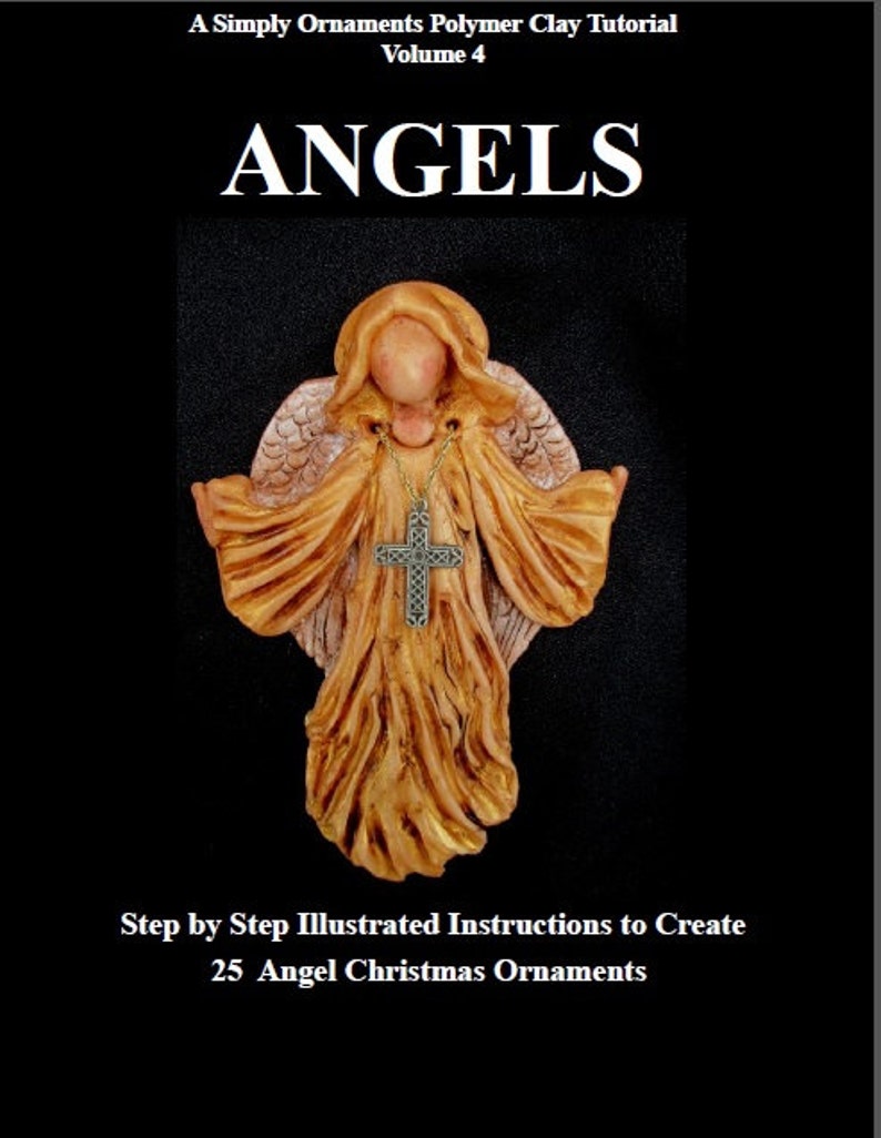 Polymer Clay Tutorial. ANGELS Learn How to Make 25 Polymer Etsy