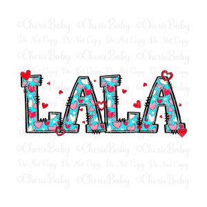 Diseño de sublimación LALA, PNG imprimible, descarga digital DTF, corazones y letras azules, San Valentín, amor, Día de la Madre, abuela