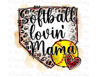 Softball Lovin' Mama Sublimation Design, Printable Sports png, Digital Download, Faux Bleach Leopard Background, Baller Mom Shirt Design