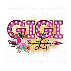 Gigi Life Sublimation Design - Imprimible png - Diseño digital - Letras rústicas - flecha floral - Gigi Design - Gigi Life png