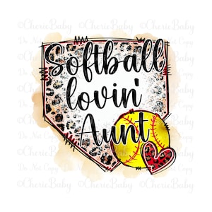 May include: A watercolor illustration of a softball home plate with a leopard print design. The text "Softball Lovin' Aunt" is written in black on the home plate. A yellow softball with red stitching and a red heart with a leopard print design is in the bottom right corner of the image.