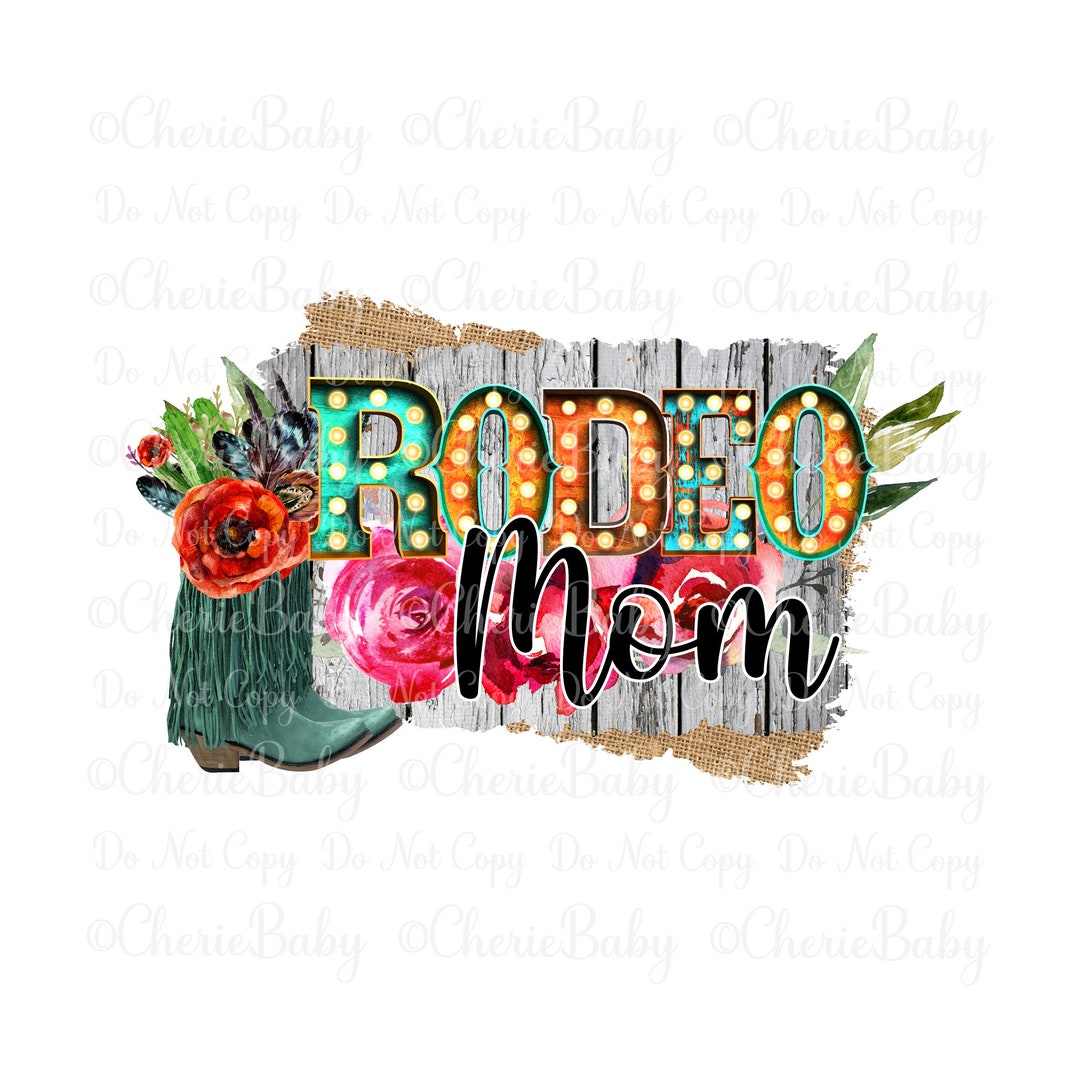 Rodeo Mom Sublimation Design Digital Download Printable - Etsy