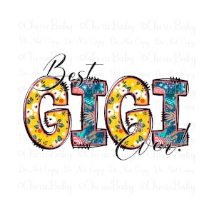 ¡El mejor Gigi de todos los tiempos! Diseño de sublimación - PNG imprimible - Descarga digital - Sublimación png - Diseño Gigi - Mejor Gigi png